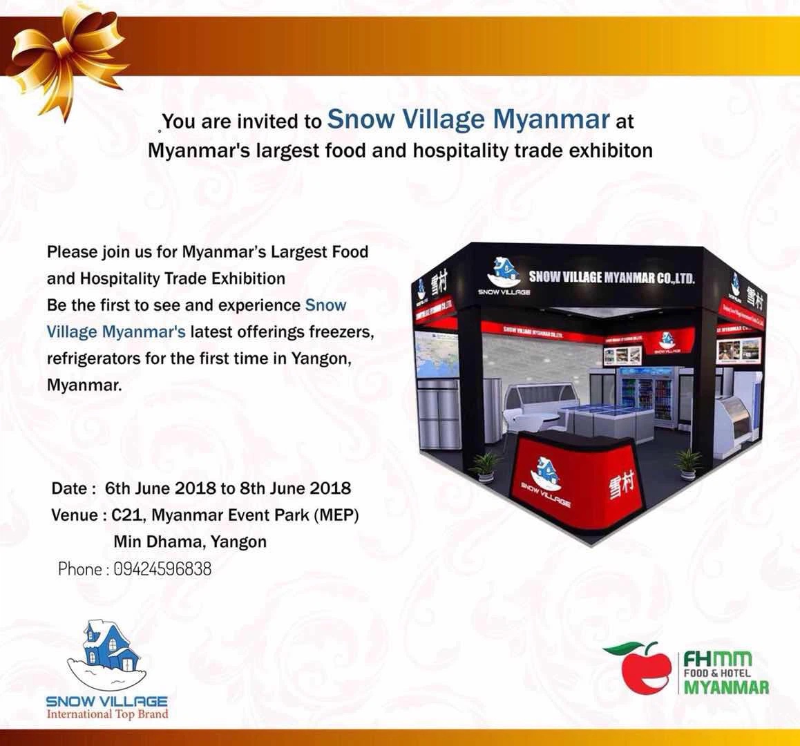 Snow Village Myanmar Co., Ltd attend exhibition Of The Food & Hotel Myanmar 2018